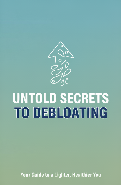Untold Secrets to Debloating E-Book